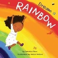 Cover: Dream A Rainbow - Daydreamers Press