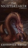 Cover: The Nightbreaker - Dark Tidings Press LLC