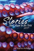 Cover: Stories That Need to Be Told 2017 - Tuliptree Publishing, LLC