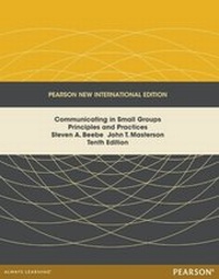 Enlarge image Cover: Communicating in Small Groups: Principles and Practices - Pearson Education Limited