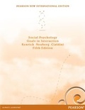 Cover: Social Psychology: Goals in Interaction - Pearson Education Limited