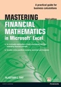 Cover: Mastering Financial Mathematics in Microsoft Excel 2013 - Pearson Education Limited
