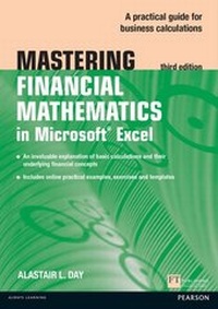 Enlarge image Cover: Mastering Financial Mathematics in Microsoft Excel 2013 - Pearson Education Limited