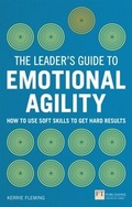 Cover: Leader's Guide to Emotional Agility (Emotional Intelligence), The - Pearson Education Limited