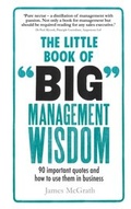 Cover: Little Book of Big Management Wisdom, The - Pearson Education Limited
