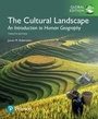 Cover: Cultural Landscape, The: An Introduction to Human Geography, Global Edition - Pearson