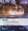 Cover: Earth: An Introduction to Physical Geology, Global Edition - Pearson Education Limited