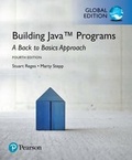 Cover: Building Java Programs: A Back to Basics Approach, Global Edition - Pearson Education Limited