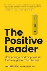 Abbildung von: Positive Leader, The - Pearson Education Limited