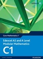 Cover: Edexcel AS and A Level Modular Mathematics Core Mathematics 1 C1 - Pearson Education Limited