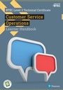 Cover: BTEC Level 2 Technical Certificate in Business Customer Services Operations Learner Handbook with ActiveBook - Pearson Education Limited
