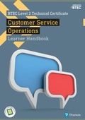 Cover: BTEC Level 2 Technical Certificate in Business Customer Services Operations Learner Handbook with ActiveBook - Pearson Education Limited