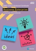 Cover: BTEC Level 2 Certificate in Business Enterprise Learner Handbook with ActiveBook - Pearson Education Limited