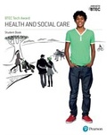 Cover: BTEC Tech Award Health and Social Care Student Book - Pearson Education Limited