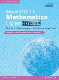 Enlarge image Cover: Edexcel GCSE (9-1) Mathematics: Higher Extension Practice, Reasoning and Problem-solving Book - Pearson Education Limited
