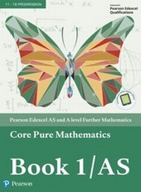 Enlarge image Cover: Edexcel AS and A level Further Mathematics Core Pure Mathematics Book 1/AS Textbook + e-book - Pearson Education Limited