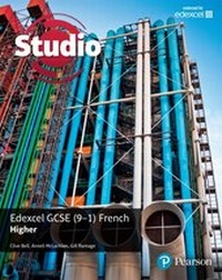 Enlarge image Cover: Studio Edexcel GCSE French Higher Student Book - Pearson Education Limited