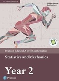 Cover: Edexcel A level Mathematics Statistics & Mechanics Year 2 Textbook + e-book - Pearson Education Limited
