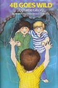 Cover: 4b Goes Wild - HarperCollins