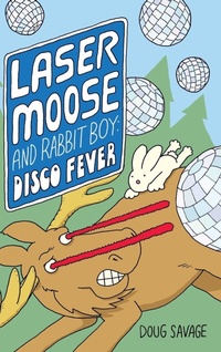 Enlarge image Cover: Laser Moose and Rabbit Boy - Andrews McMeel Publishing