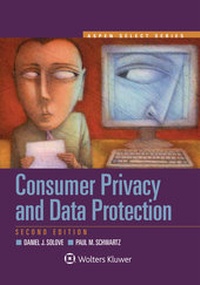 Enlarge image Cover: Consumer Privacy and Data Protection - Wolters Kluwer Law & Business