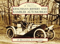 Enlarge image Cover: Kenosha's Jeffery & Rambler Automobiles - Postcards of America