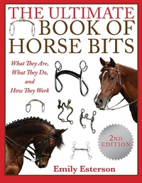 Abbildung von: The Ultimate Book of Horse Bits - Skyhorse Publishing