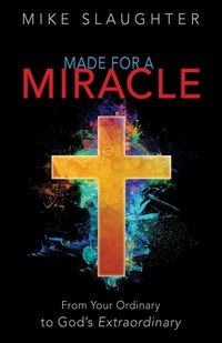 Enlarge image Cover: Made for a Miracle - Abingdon Press