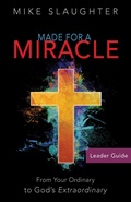Cover: Made for a Miracle Leader Guide - Abingdon Press