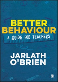Enlarge image Cover: Better Behaviour - SAGE Publications Ltd