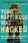 Cover: Your Happiness Was Hacked - Berrett-Koehler Publishers