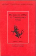 Cover: The Concept of Man in Contemporary China - Centre for Chinese Studies Publications