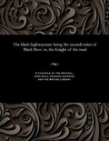 Cover: The Black Highwayman - Gale and the British Library