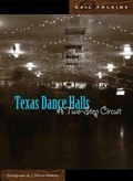 Cover: Texas Dance Halls - Texas Tech Press,U.S.