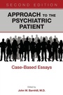 Cover: Approach to the Psychiatric Patient - American Psychiatric Association Publishing