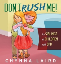 Enlarge image Cover: Don't Rush Me! - Loving Healing Press