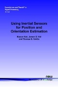 Cover: Using Inertial Sensors for Position and Orientation Estimation - now publishers Inc