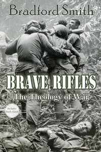 Enlarge image Cover: Brave Rifles - Olivia Kimbrell Press, Incorporated