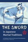 Cover: The Sword in Japanese Martial Traditions - Via Media Publishing Company,US