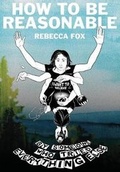 Cover: How to be Reasonable - Hypatia Press