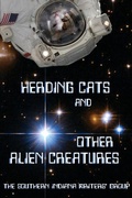 Cover: Herding Cats and Other Alien Creatures - Per Bastet Publications LLC