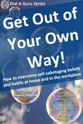 Cover: Get Out of Your Own Way - Pencraft Books