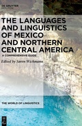 Cover: The Languages and Linguistics of Mexico and Northern Central America - De Gruyter Mouton