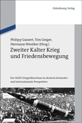 Cover: Zweiter Kalter Krieg und Friedensbewegung - De Gruyter Oldenbourg