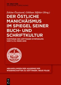 Abbildung von: Der östliche Manichäismus im Spiegel seiner Buch- und Schriftkultur - De Gruyter Akademie Forschung