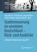 Cover: Stadterneuerung im vereinten Deutschland - R&uuml;ck- und Ausblicke - Springer VS