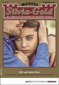 Cover: Silvia-Gold 47 - Liebesroman - Bastei L&uuml;bbe