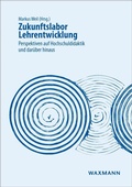 Cover: Zukunftslabor Lehrentwicklung - Waxmann Verlag GmbH