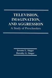 Enlarge image Cover: Television, Imagination, and Aggression - Lawrence Erlbaum Associates Inc
