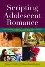 Cover: Scripting Adolescent Romance - Peter Lang Verlag